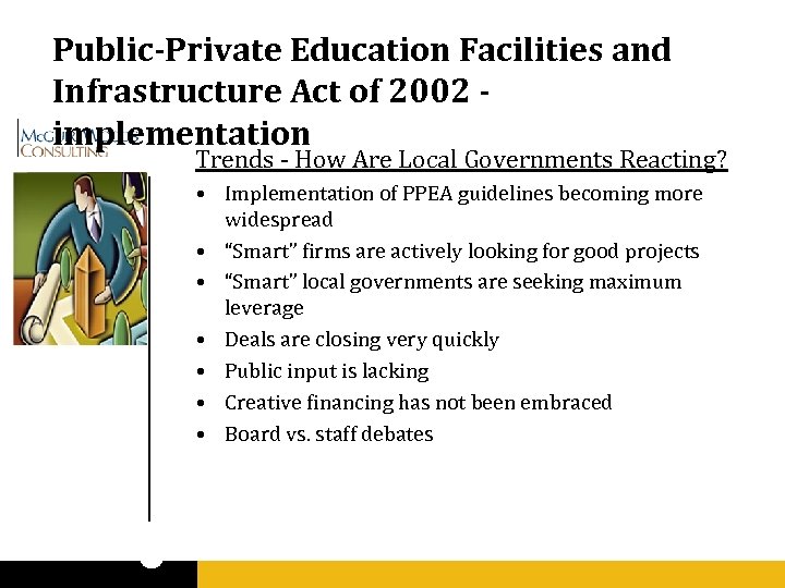 Public-Private Education Facilities and Infrastructure Act of 2002 implementation Trends - How Are Local