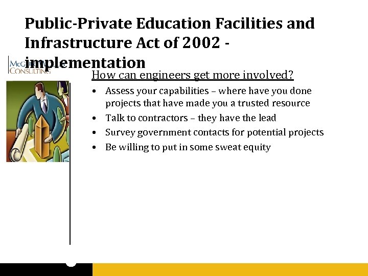 Public-Private Education Facilities and Infrastructure Act of 2002 implementation How can engineers get more