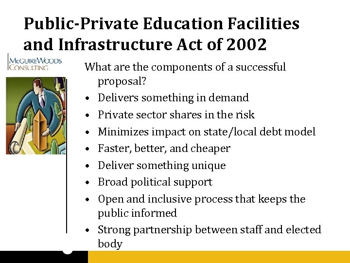 Public-Private Education Facilities and Infrastructure Act of 2002 What are the components of a