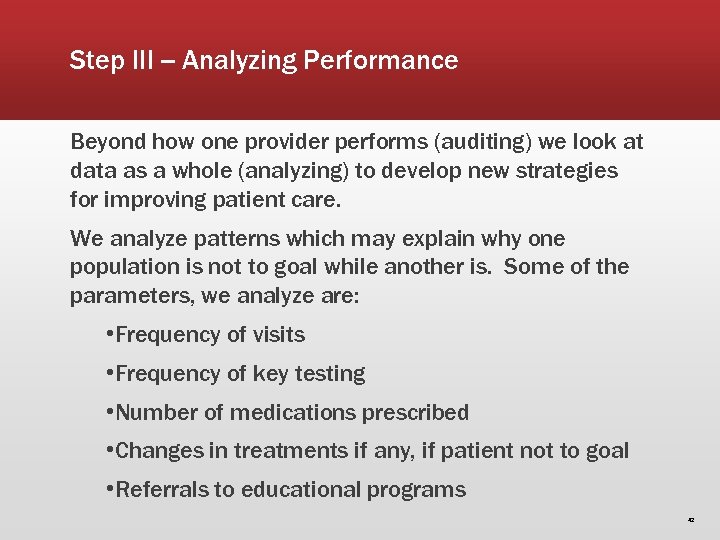 Step III -- Analyzing Performance Beyond how one provider performs (auditing) we look at