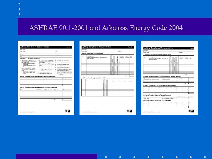 ASHRAE 90. 1 -2001 and Arkansas Energy Code 2004 