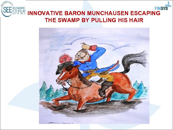 INNOVATIVE BARON MUNCHAUSEN ESCAPING THE SWAMP BY PULLING HIS HAIR 