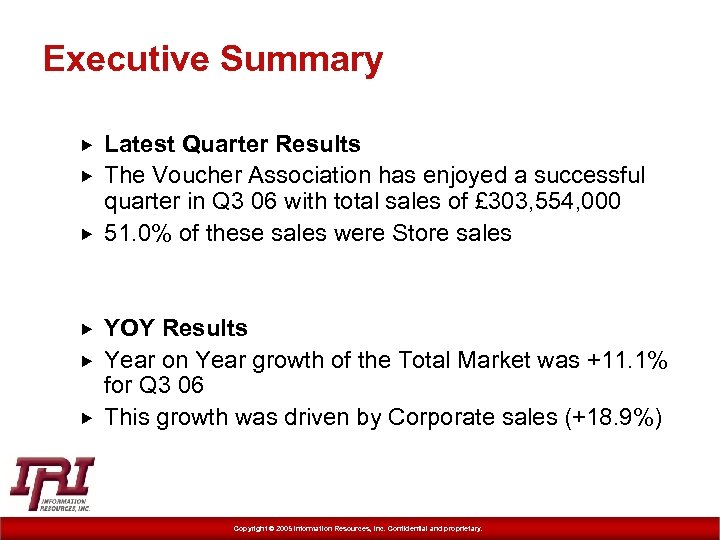 Executive Summary Latest Quarter Results The Voucher Association has enjoyed a successful quarter in