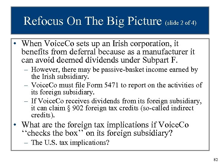 Refocus On The Big Picture (slide 2 of 4) • When Voice. Co sets