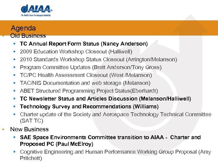 Agenda • Old Business § § § § § TC Annual Report Form Status