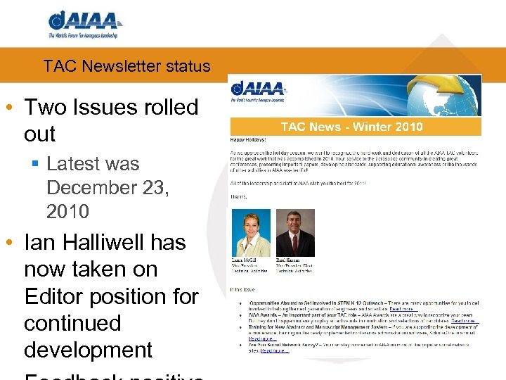 TAC Newsletter status • Two Issues rolled out § Latest was December 23, 2010