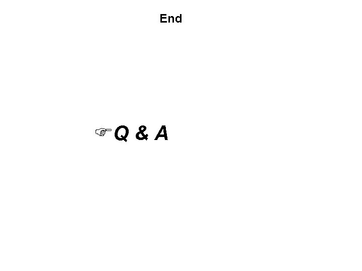 End FQ & A 