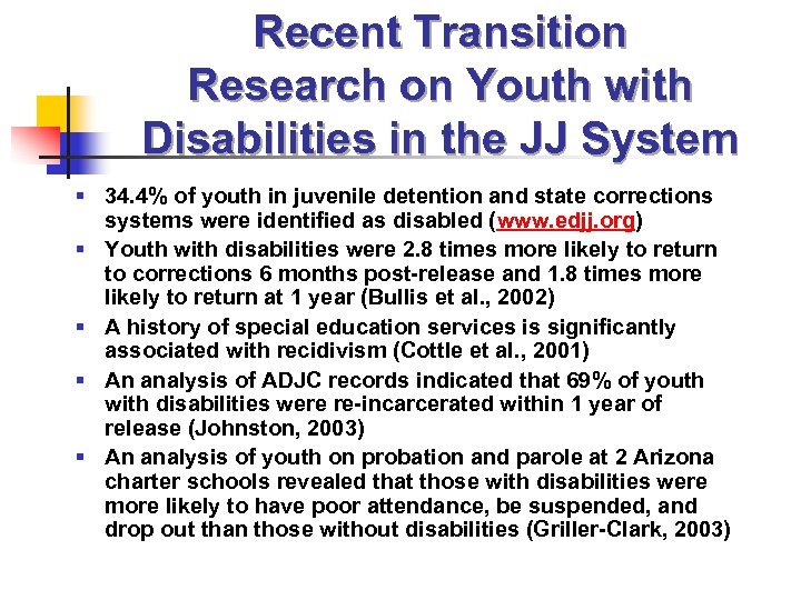 Recent Transition Research on Youth with Disabilities in the JJ System § 34. 4%