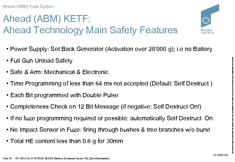 Ahead (ABM) Fuze System Ahead (ABM) KETF: Ahead Technology Main Safety Features • Full