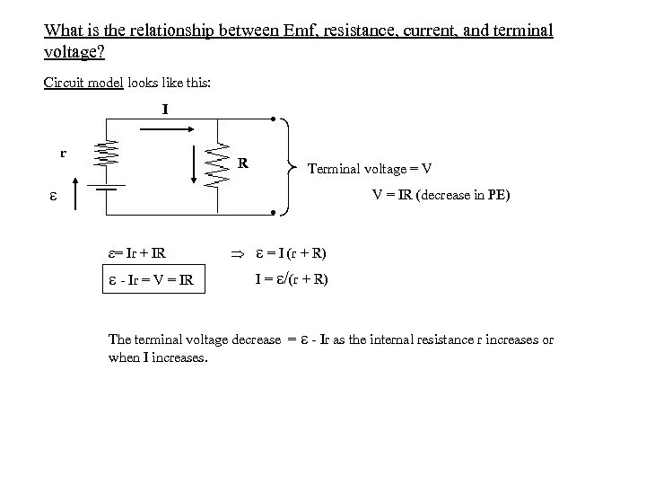 What is the relationship between Emf, resistance, current, and terminal voltage? Circuit model looks