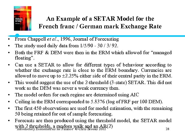 An Example of a SETAR Model for the French franc / German mark Exchange