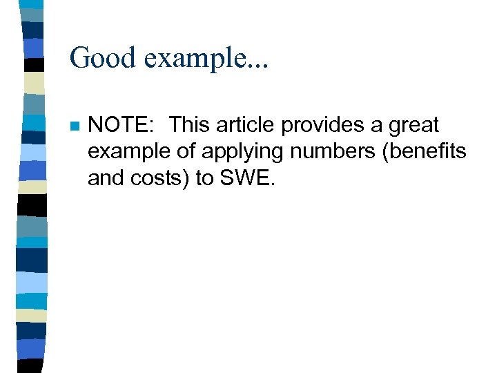 Good example. . . n NOTE: This article provides a great example of applying