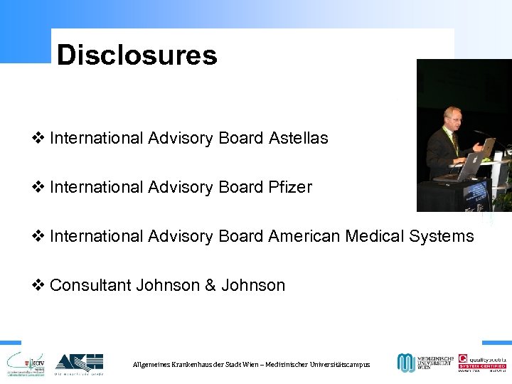 Disclosures v International Advisory Board Astellas v International Advisory Board Pfizer v International Advisory