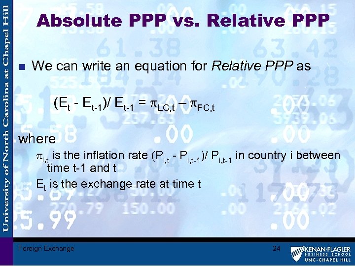 Absolute PPP vs. Relative PPP n We can write an equation for Relative PPP