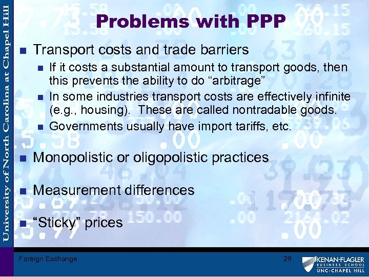 Problems with PPP n Transport costs and trade barriers n n n If it