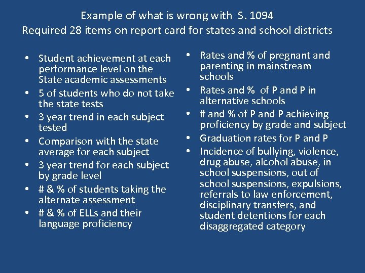 Example of what is wrong with S. 1094 Required 28 items on report card