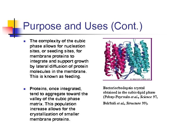 Purpose and Uses (Cont. ) n n The complexity of the cubic phase allows