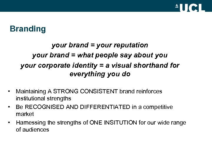 Branding your brand = your reputation your brand = what people say about your