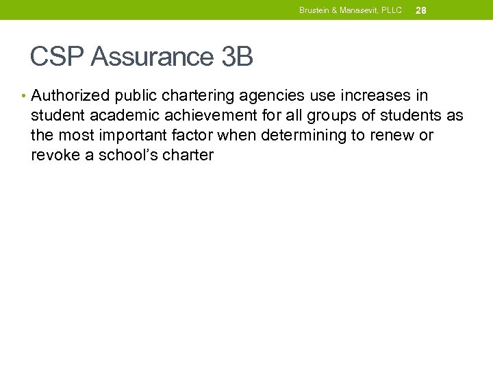 Brustein & Manasevit, PLLC 28 CSP Assurance 3 B • Authorized public chartering agencies