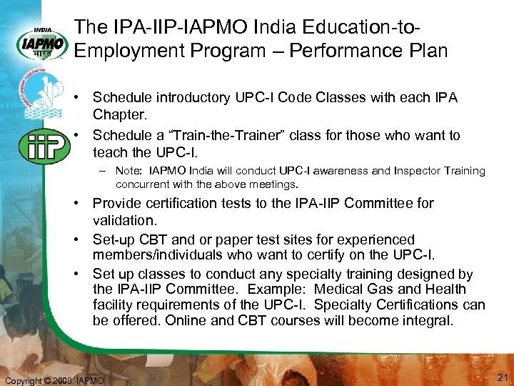 The IPA-IIP-IAPMO India Education-to. Employment Program – Performance Plan • Schedule introductory UPC-I Code