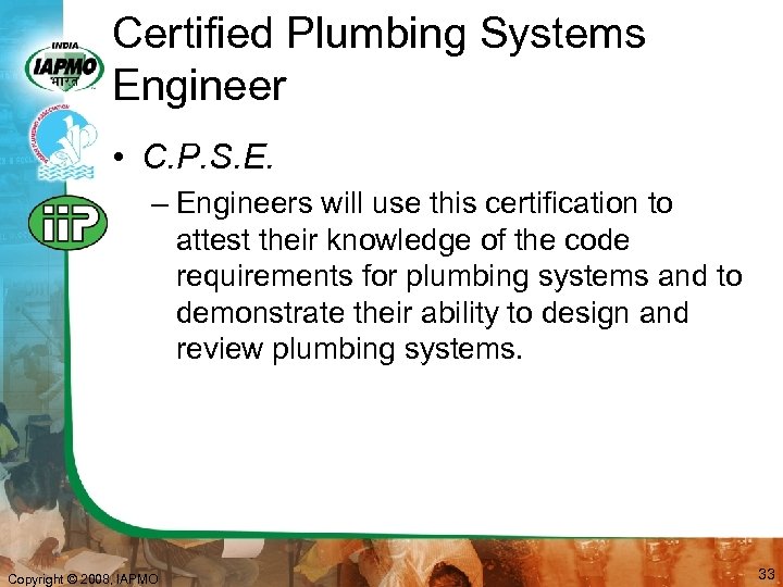 Certified Plumbing Systems Engineer • C. P. S. E. – Engineers will use this