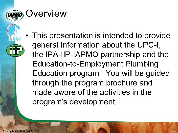 Overview • This presentation is intended to provide general information about the UPC-I, the