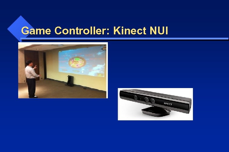 Game Controller: Kinect NUI 