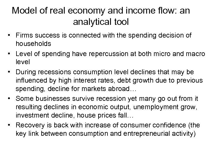 Model of real economy and income flow: an analytical tool • Firms success is