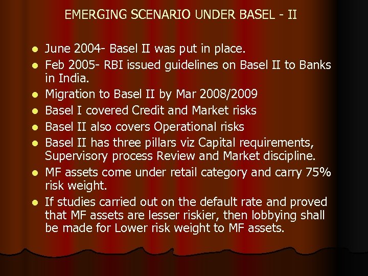 EMERGING SCENARIO UNDER BASEL - II l l l l June 2004 - Basel
