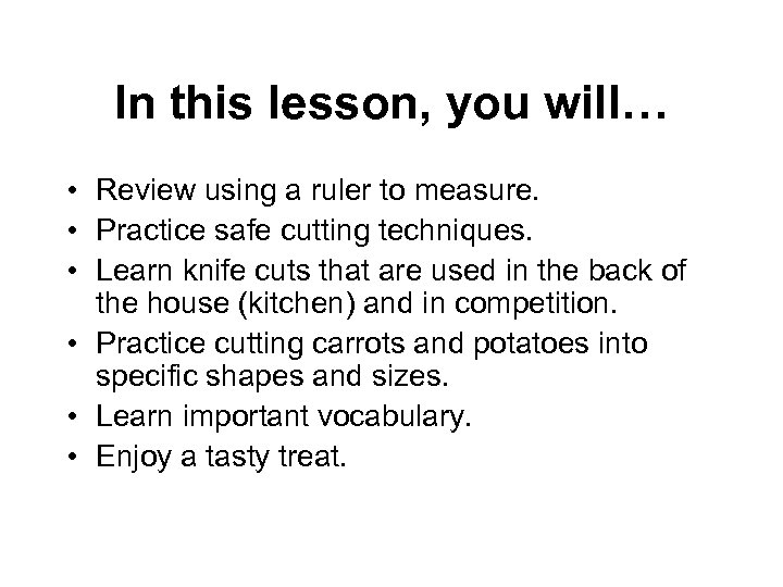 In this lesson, you will… • Review using a ruler to measure. • Practice