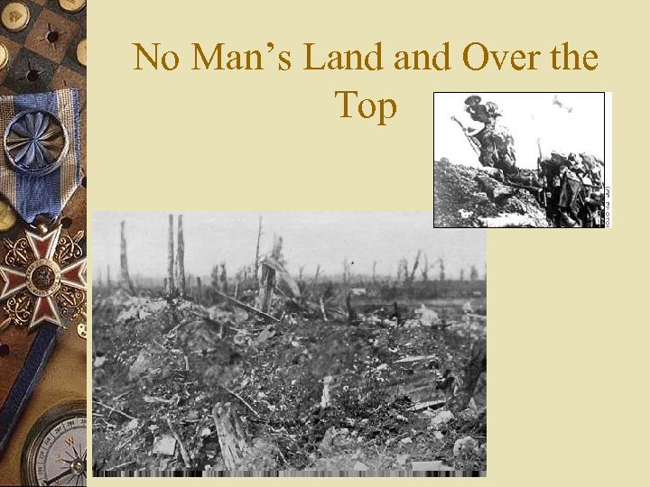 No Man’s Land Over the Top 