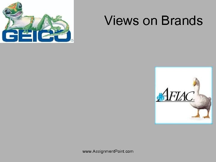 Views on Brands www. Assignment. Point. com 