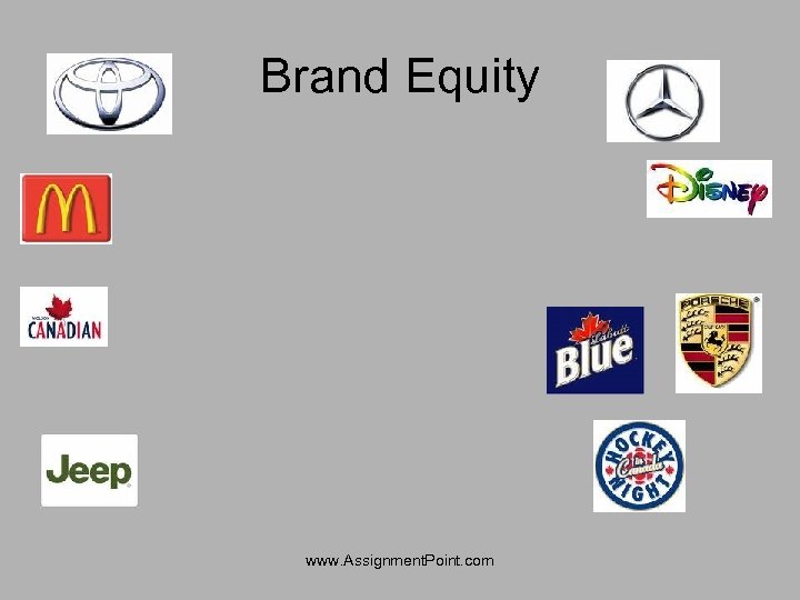 Brand Equity www. Assignment. Point. com 