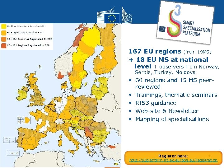 167 EU regions (from 19 MS) + 18 EU MS at national level +