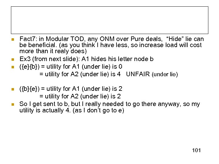 n n n Fact 7: in Modular TOD, any ONM over Pure deals, “Hide”