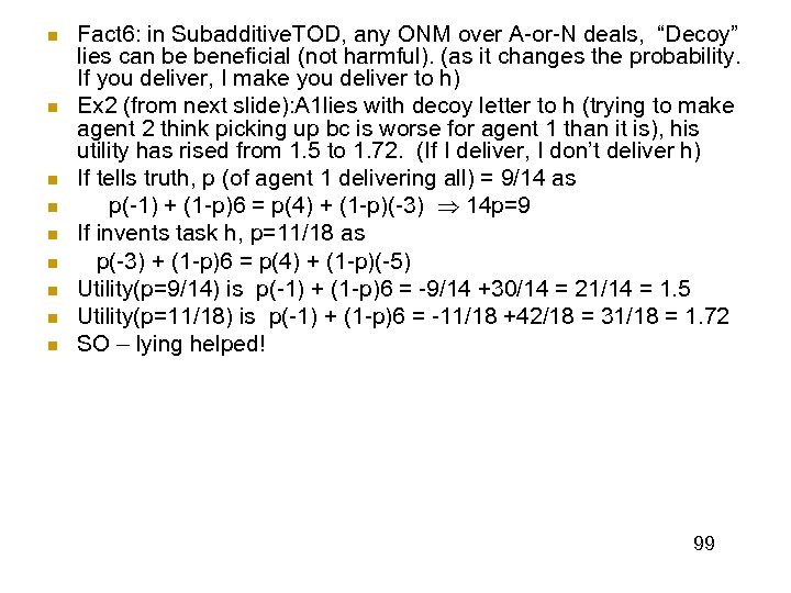 n n n n n Fact 6: in Subadditive. TOD, any ONM over A-or-N