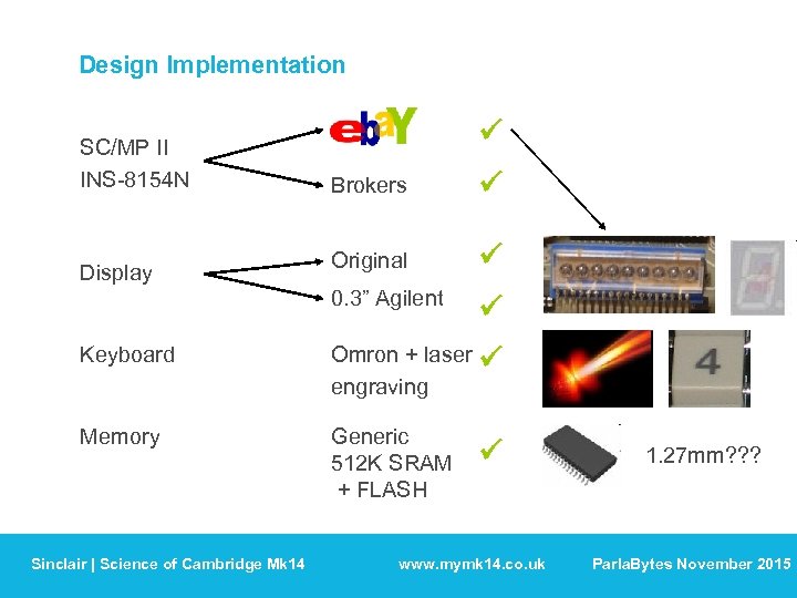 Design Implementation SC/MP II INS-8154 N Brokers Original 0. 3” Agilent Keyboard Omron +