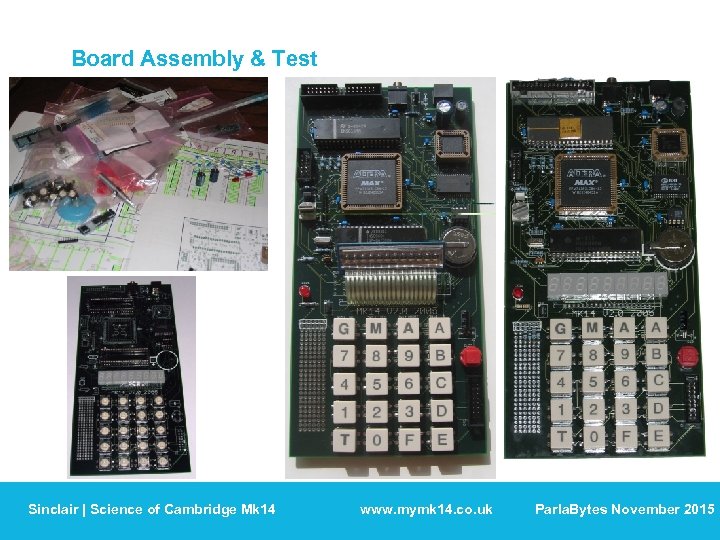 Board Assembly & Test Sinclair | Science of Cambridge Mk 14 www. mymk 14.