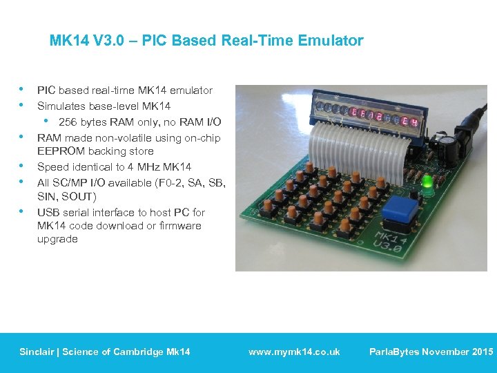 MK 14 V 3. 0 – PIC Based Real-Time Emulator • • • PIC