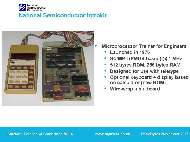 National Semiconductor Introkit • Sinclair | Science of Cambridge Mk 14 Microprocessor Trainer for