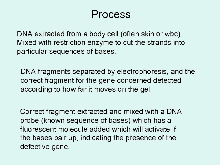 Process DNA extracted from a body cell (often skin or wbc). Mixed with restriction