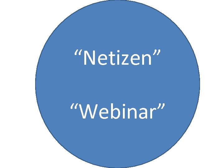 “Netizen” “Webinar” 