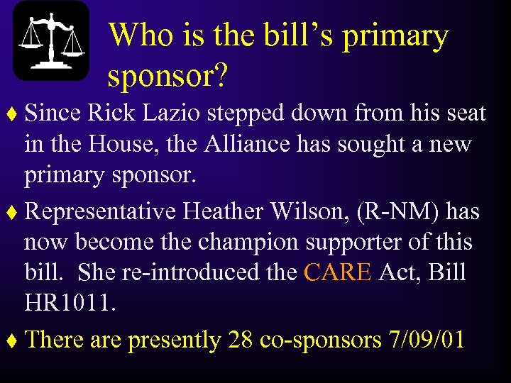 Who is the bill’s primary sponsor? Since Rick Lazio stepped down from his seat