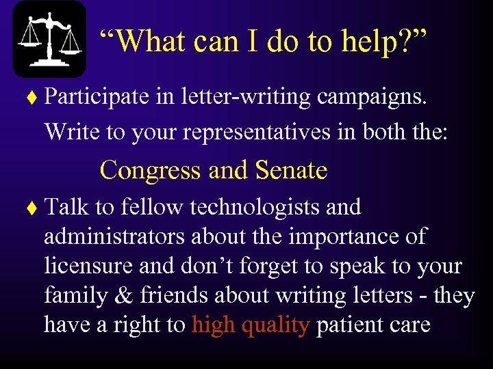 “What can I do to help? ” t Participate in letter-writing campaigns. Write to