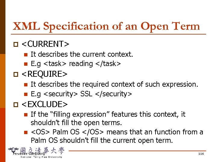 XML Specification of an Open Term p <CURRENT> n n p <REQUIRE> n n