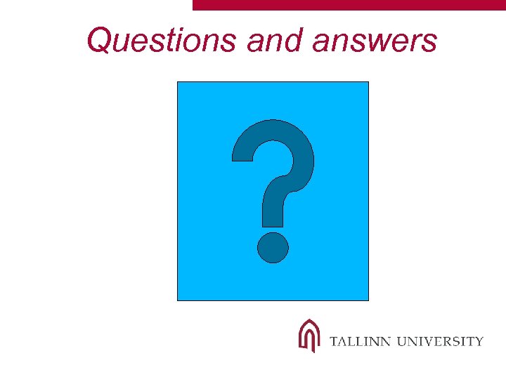 Questions and answers 