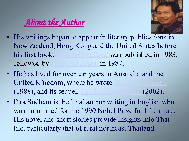 About the Author • His writings began to appear in literary publications in New
