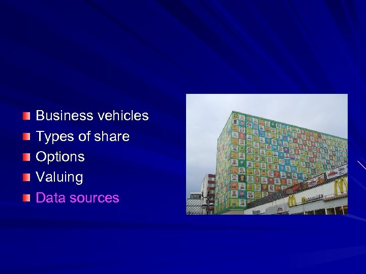 Business vehicles Types of share Options Valuing Data sources 