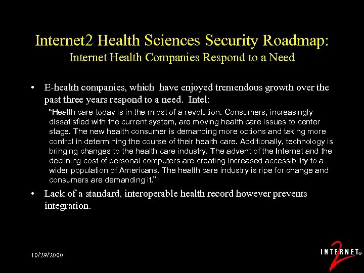 Internet 2 Health Sciences Security Roadmap: Internet Health Companies Respond to a Need •