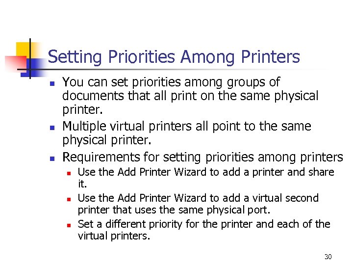 Setting Priorities Among Printers n n n You can set priorities among groups of